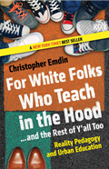 For White Folks Who Teach in the Hood book cover