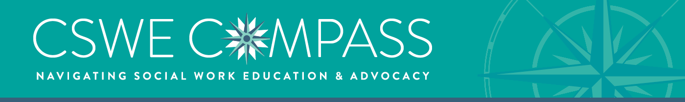 CSWE Compass Navigating Social Work Education & Advocacy
